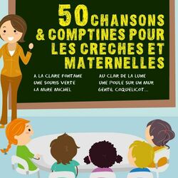 50 comptines maternelle