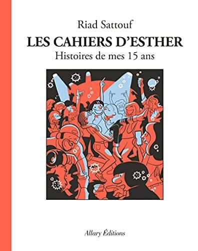 Cahiers d'Esther (Les), t6