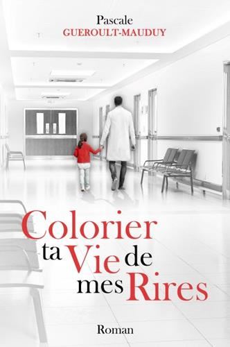 Colorier ta Vie de mes Rires