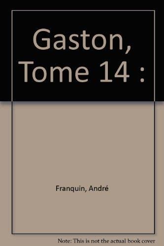 Gaston, t14