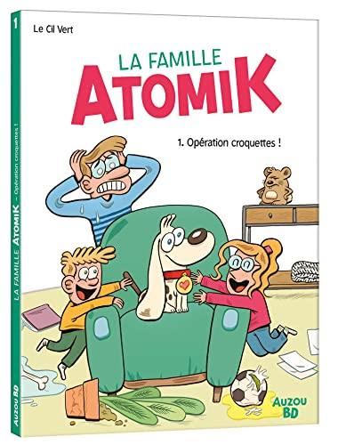 La Famille Atomik, t1