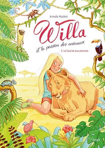 Willa et la passion des animaux, T3
