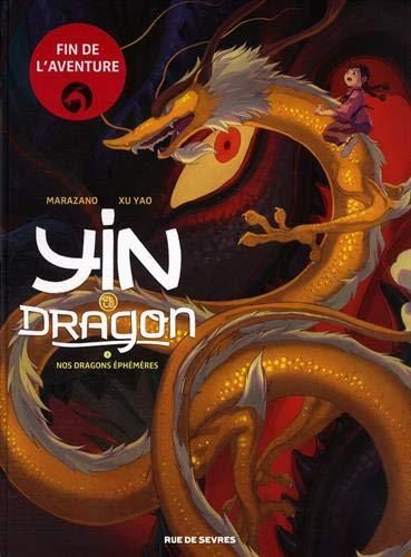 Yin et le dragon, t3*